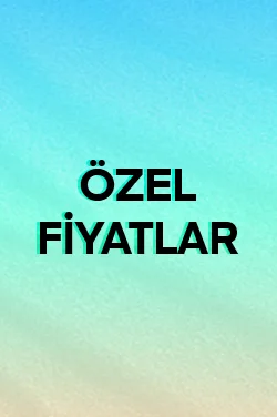 Özel Fiyatlar